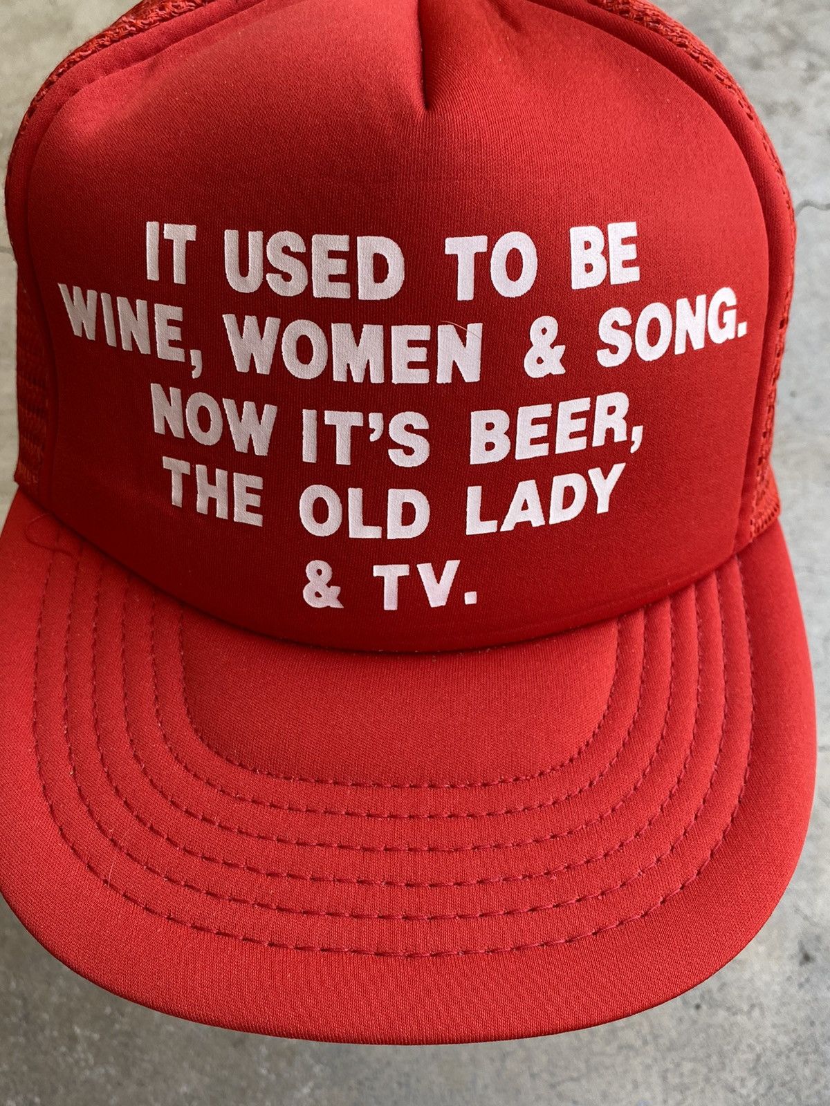 Vintage “It used to be wine, women, and song..” vintage trucker hat Size ONE SIZE - 5 Thumbnail