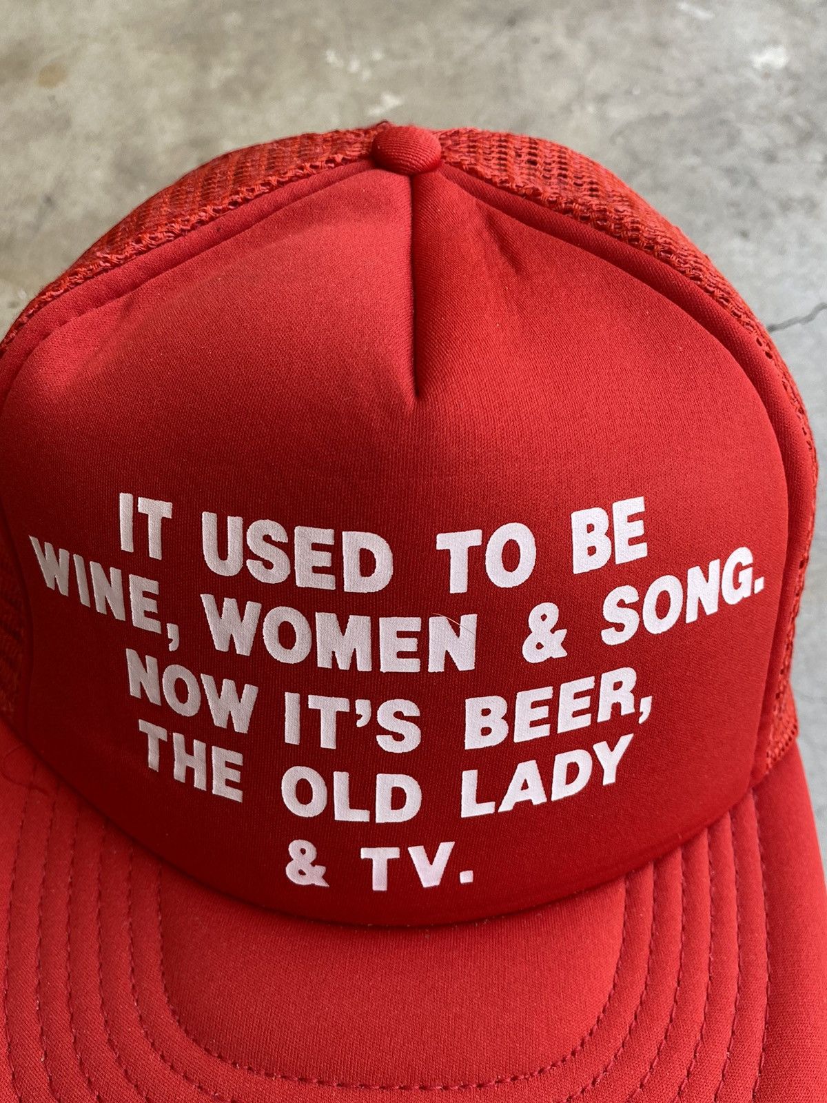 Vintage “It used to be wine, women, and song..” vintage trucker hat Size ONE SIZE - 4 Thumbnail