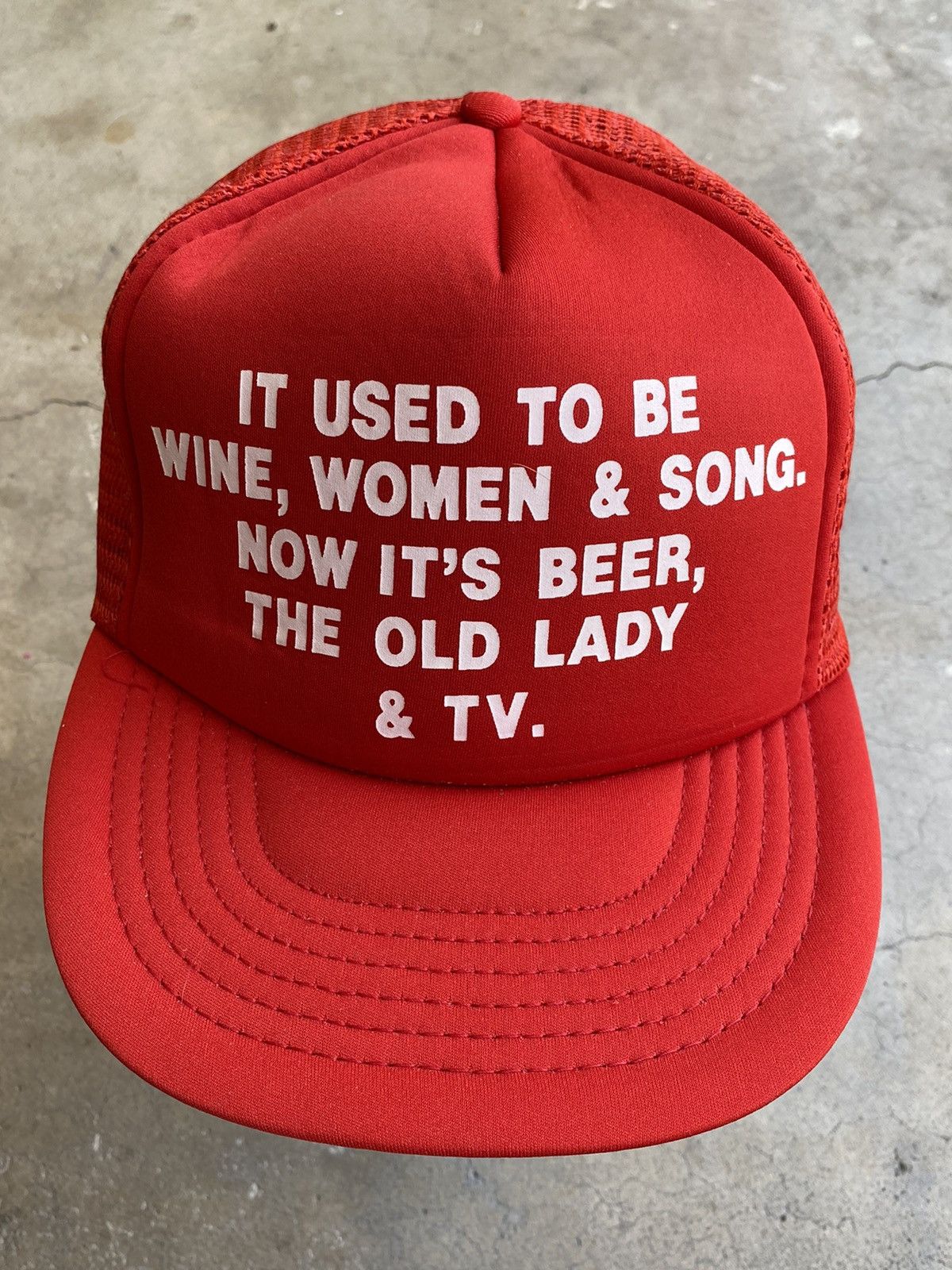 Vintage “It used to be wine, women, and song..” vintage trucker hat Size ONE SIZE - 3 Thumbnail