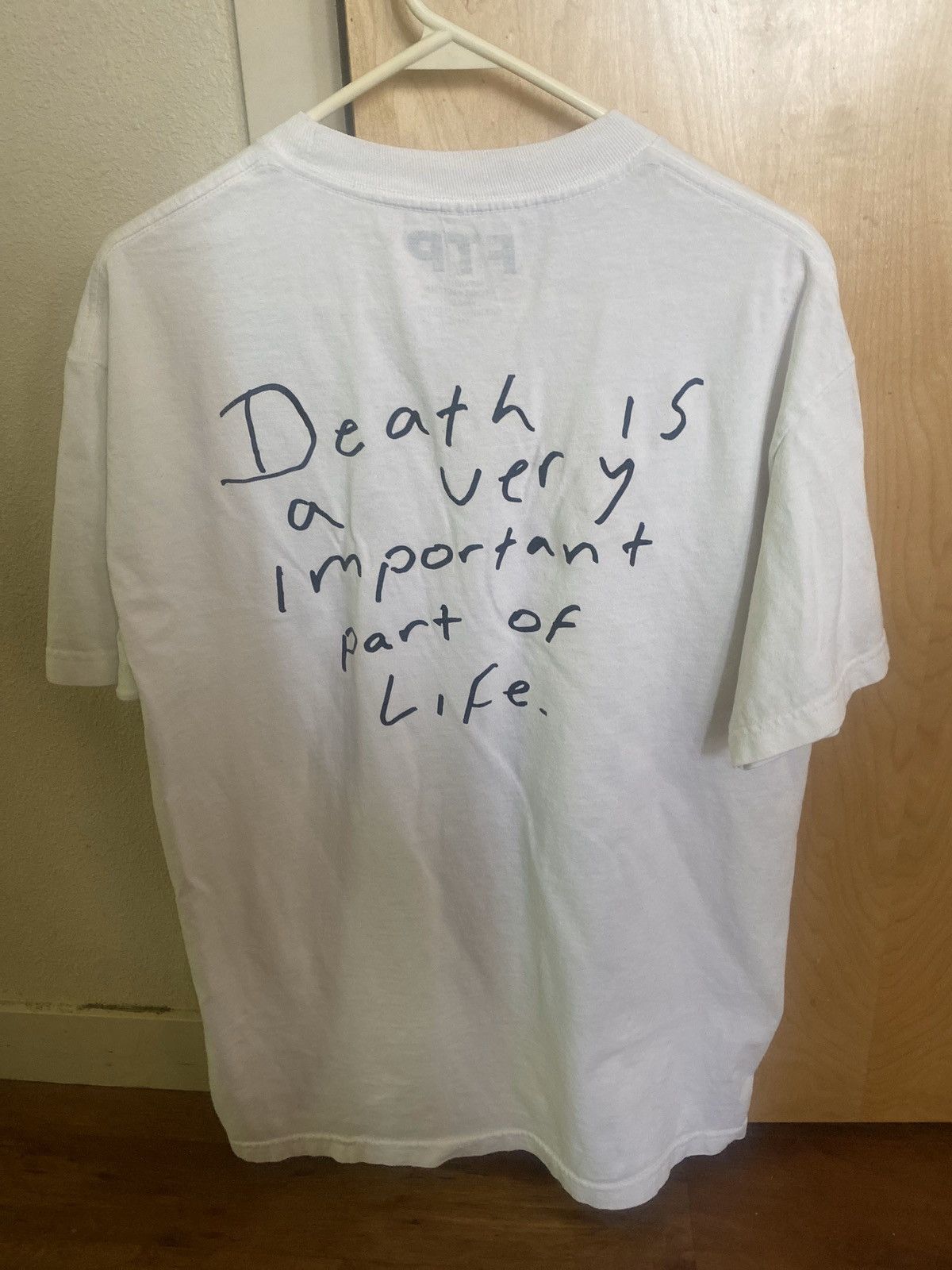 FTP “death is a very important part of life”