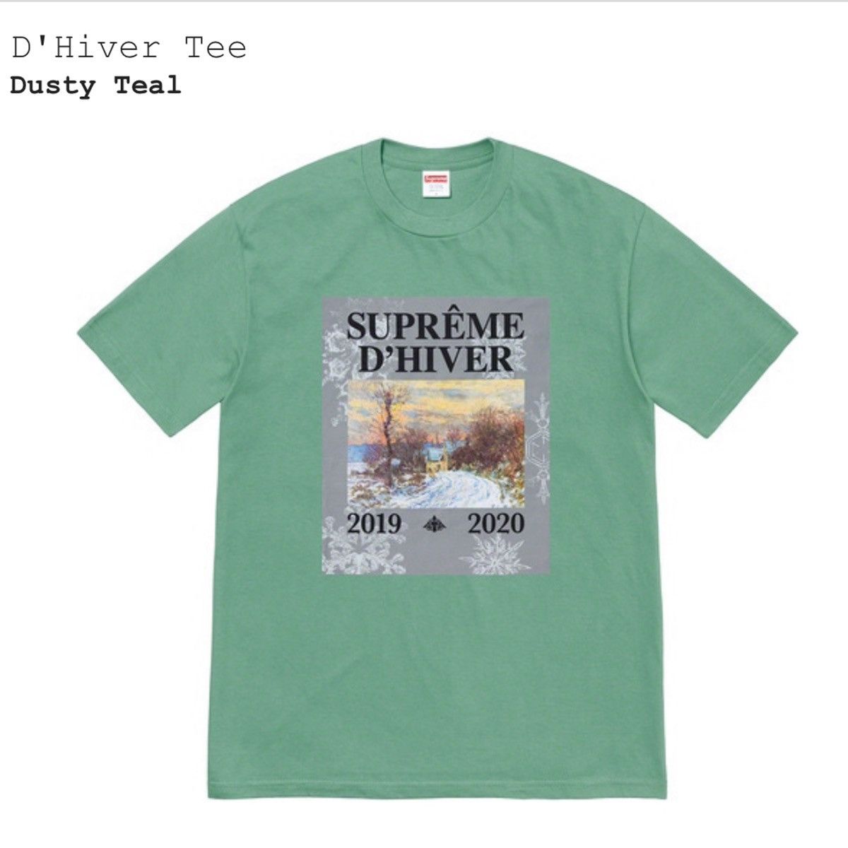 Supreme shops D’Hiver Tee