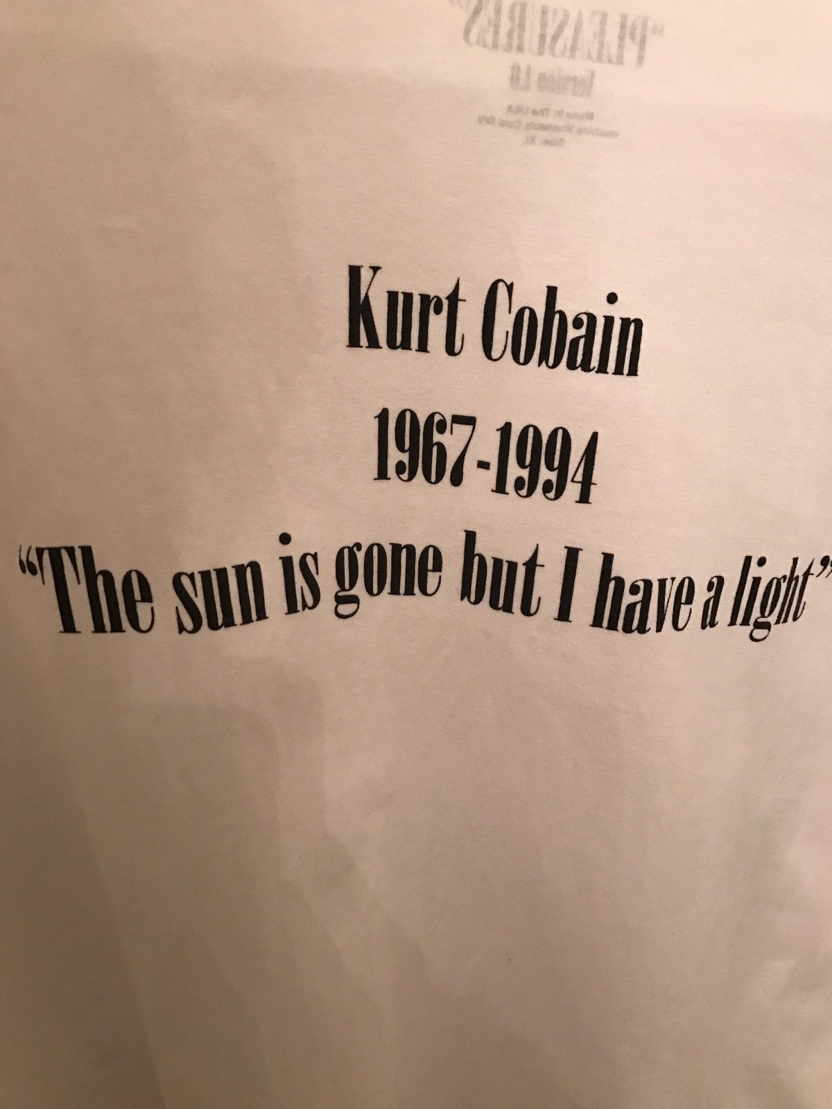 Pleasures Kurt Cobain Suicide Note (1st Tee The Brand Pleasures Released) Size US XL / EU 56 / 4 - 3 Preview