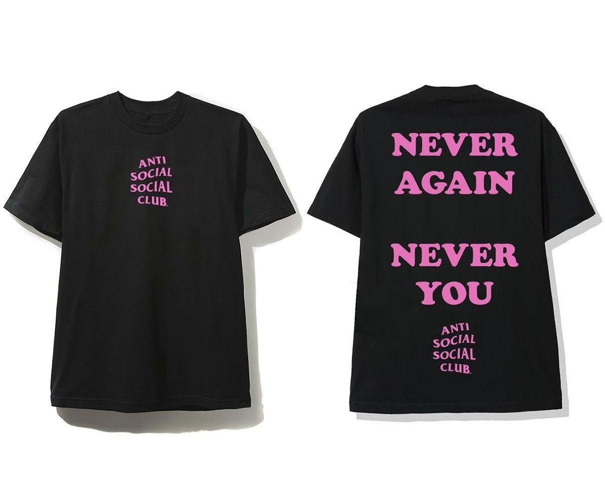 Anti Social Social Club Never Again Never You Tee | Grailed