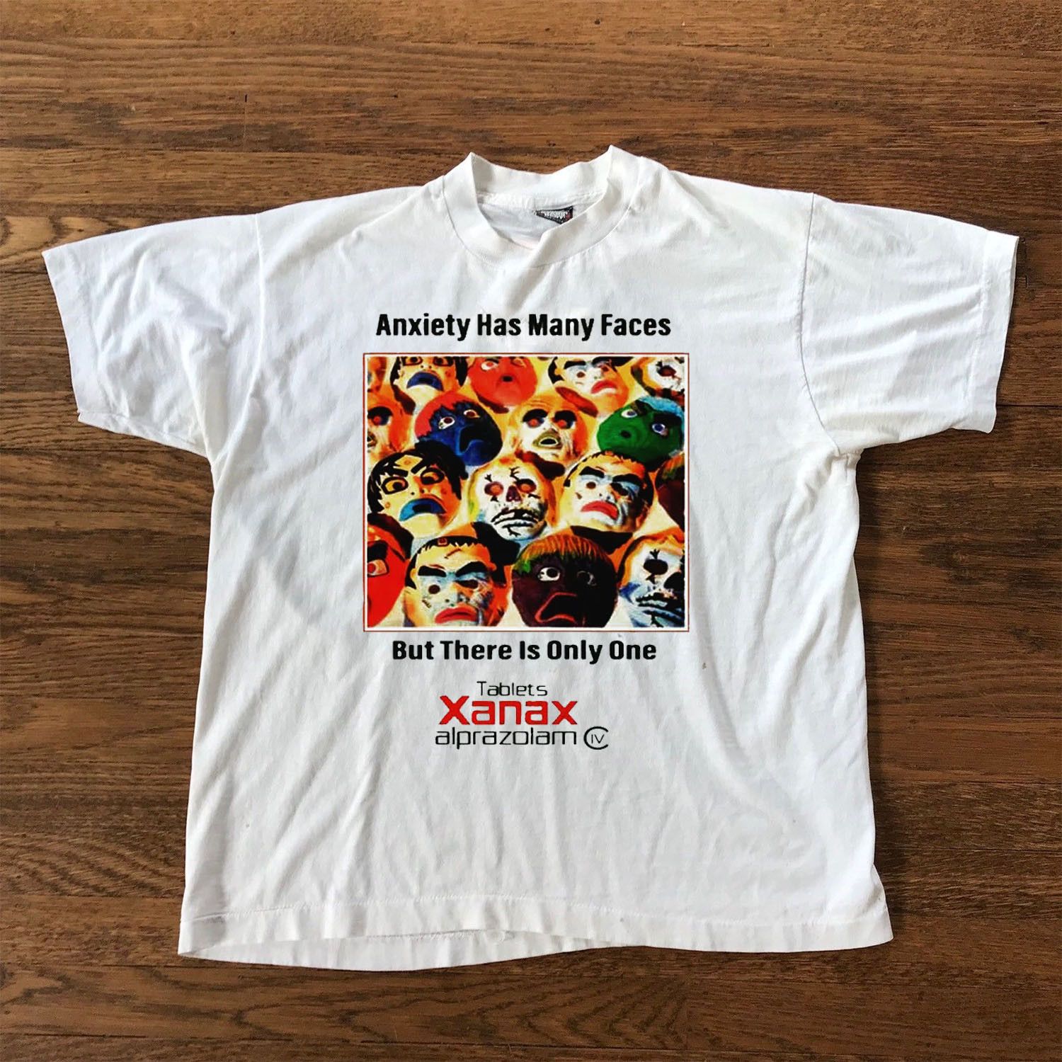Anxiety Has Many Faces Xanax Alprazolam T-Shirt