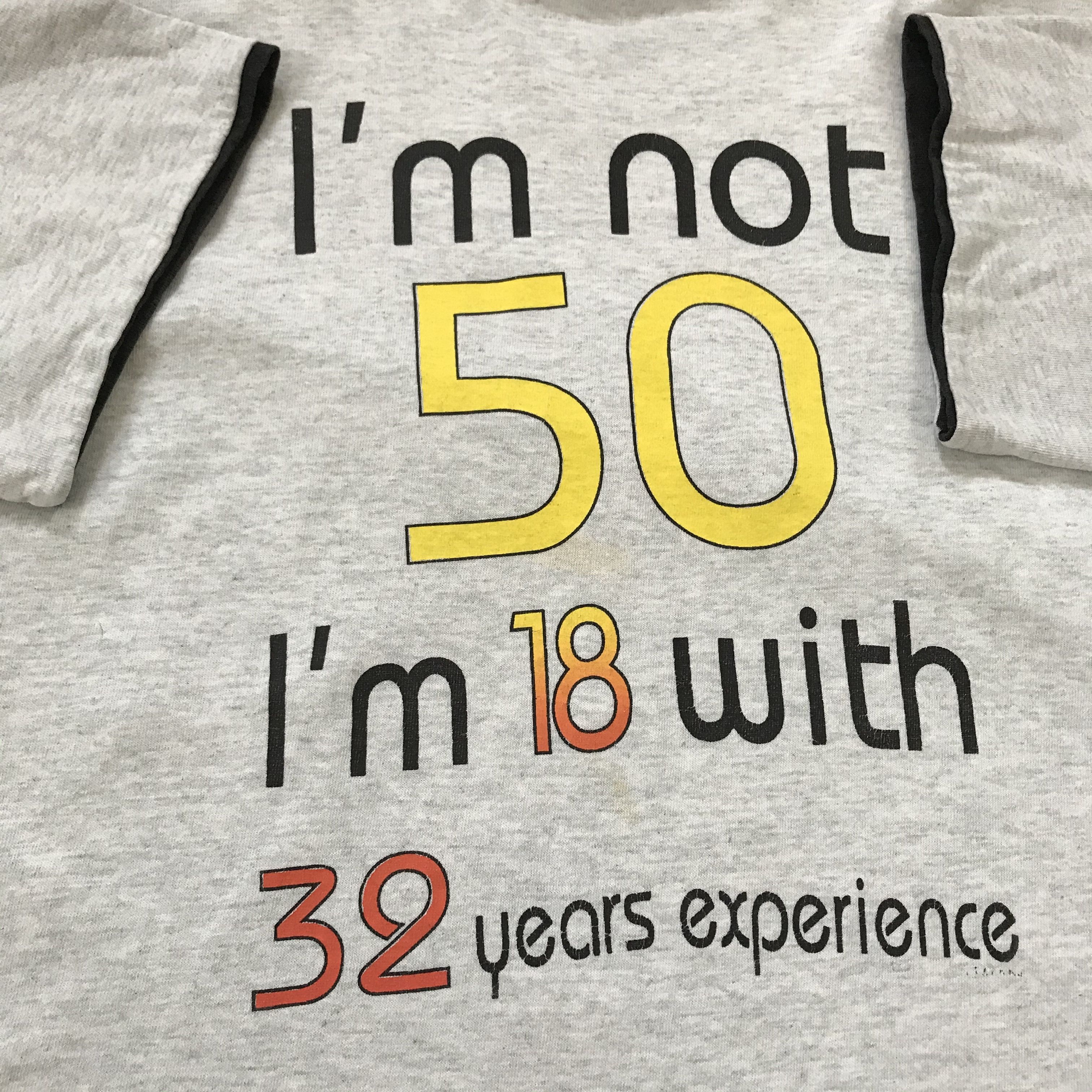 Vintage Vintage 90s I’m not 50 humor funny Tee graphic streetwear Size US XL / EU 56 / 4 - 2 Thumbnail