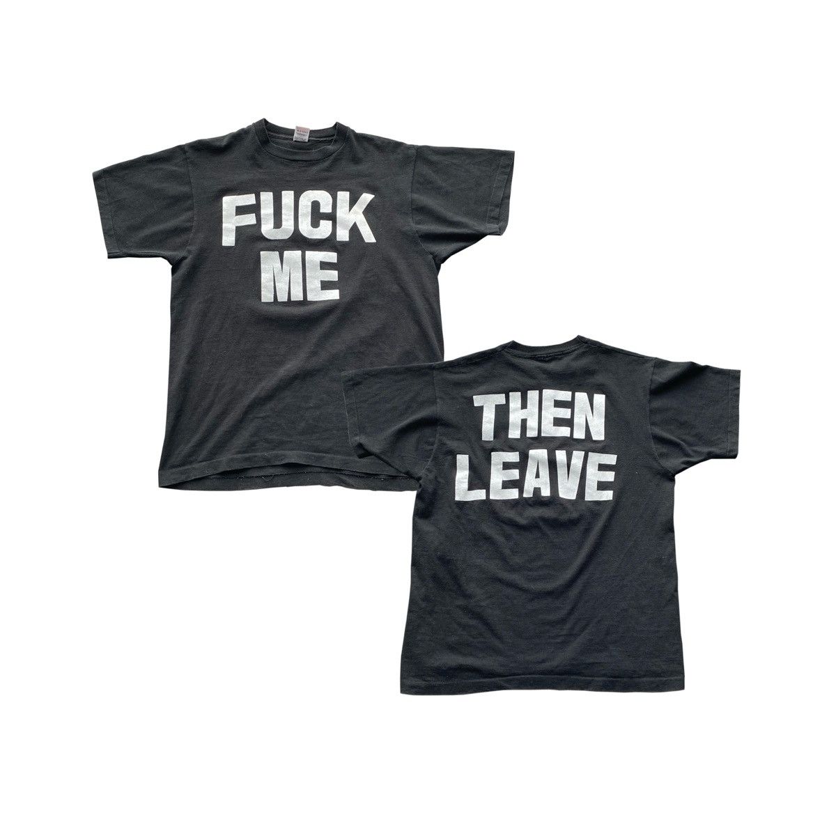 Fruit Of The Loom × Vintage „Fuck me then leave” Vintage 90s shirt