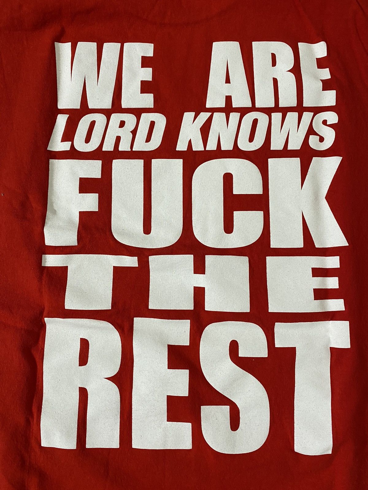 Lxrdknows Fuck The Rest Tee Size US L / EU 52-54 / 3 - 4 Thumbnail