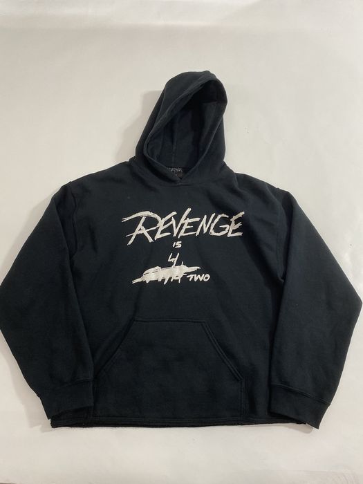 Revenge is 4 store two hoodie