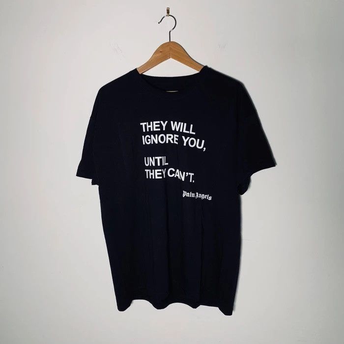 Store Palm Angels White ‘They Will Ignore You, Until They Can’t’ Tee