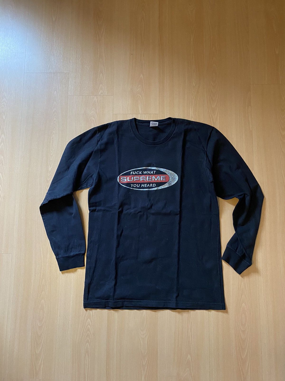 【Supreme】Fuck What You Heard L/S Tee Supreme Supreme Fuck What You Heard LS Tee | Grailed