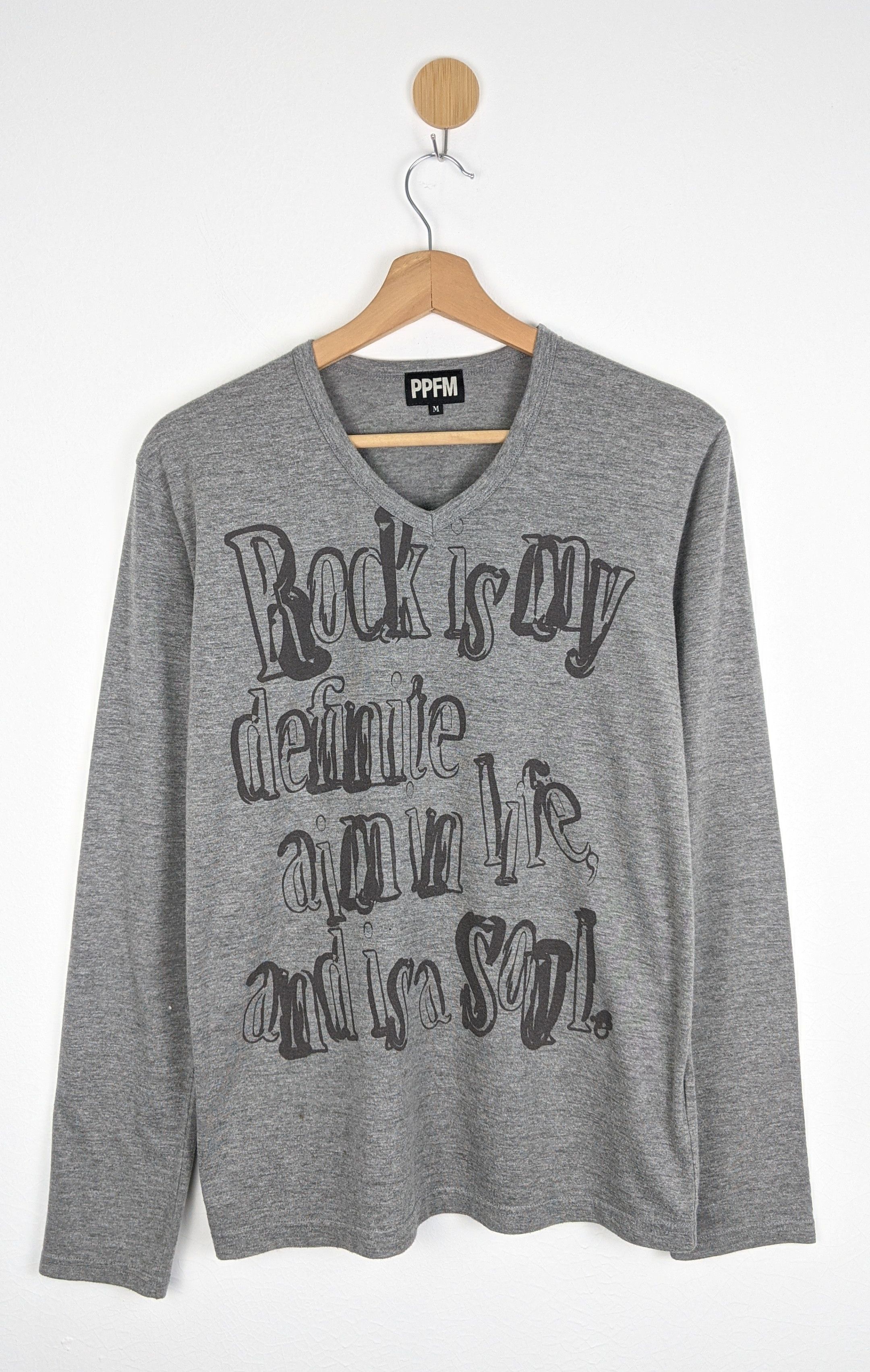 PPFM PPFM Rock Is My Definite Aim In Life And Is A Soul shirt Size US M / EU 48-50 / 2 - 1 Thumbnail