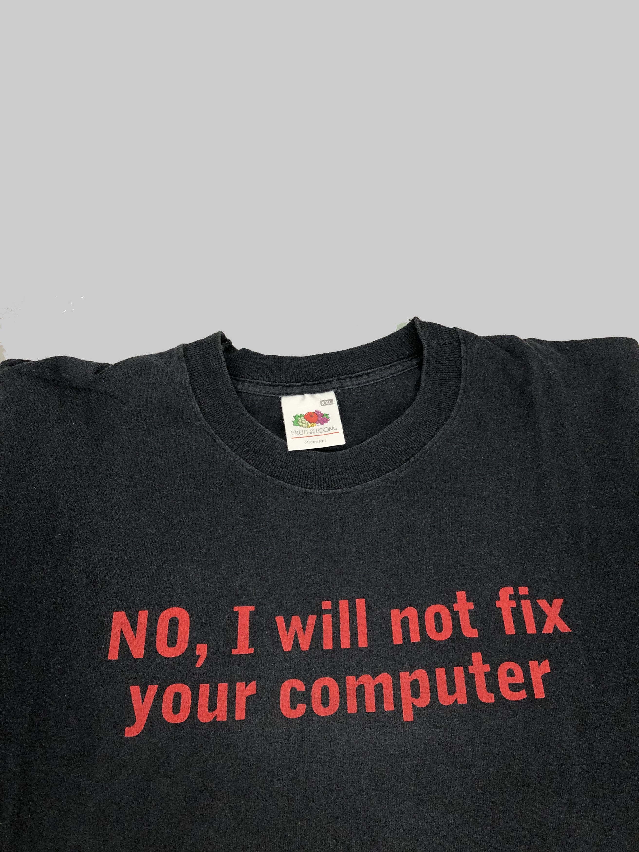 Other Vintage "No, I will not fix your computer" Size US XXL / EU 58 / 5 - 3 Thumbnail