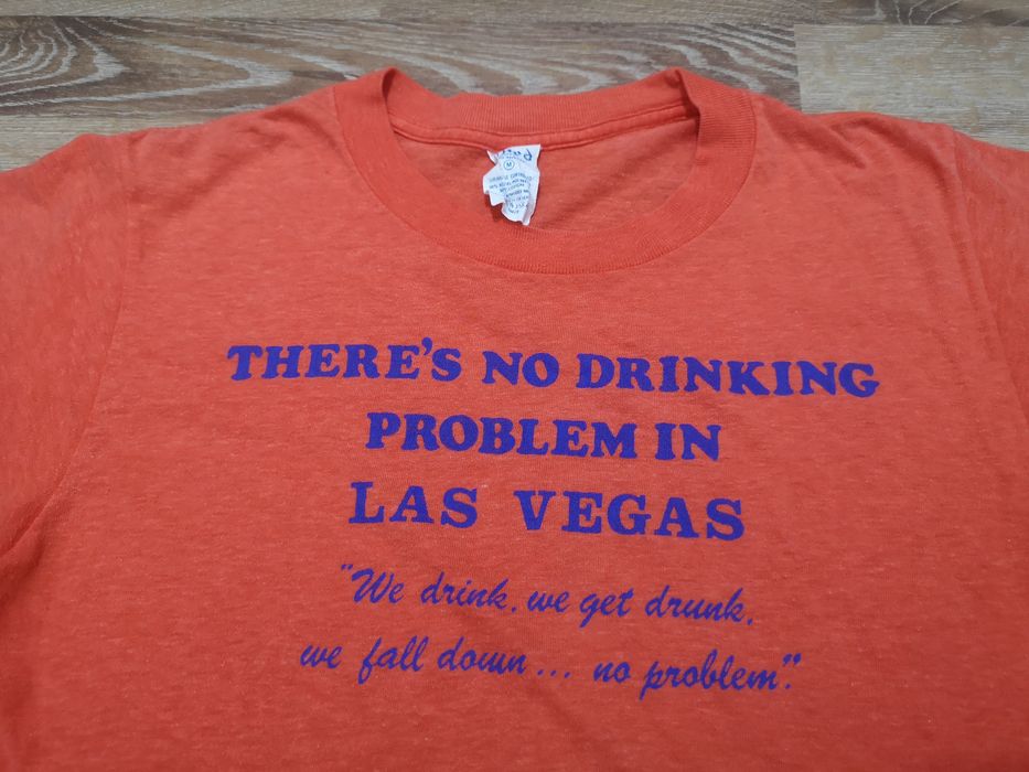 Vintage Vintage Funny Message T Shirt Las Vegas Drinking Problem