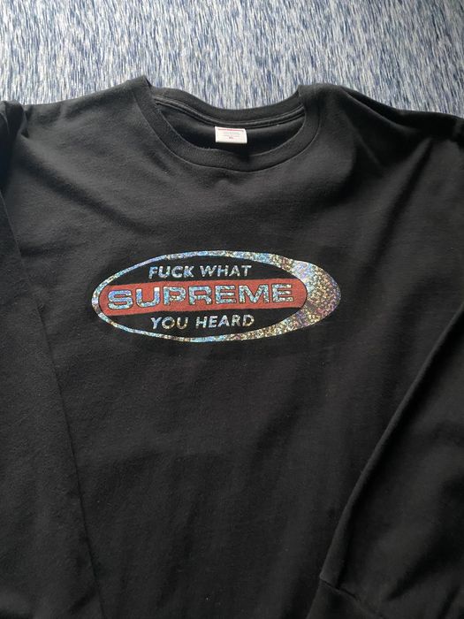 Supreme Supreme Fuck What You Heard Ls Tee Grailed