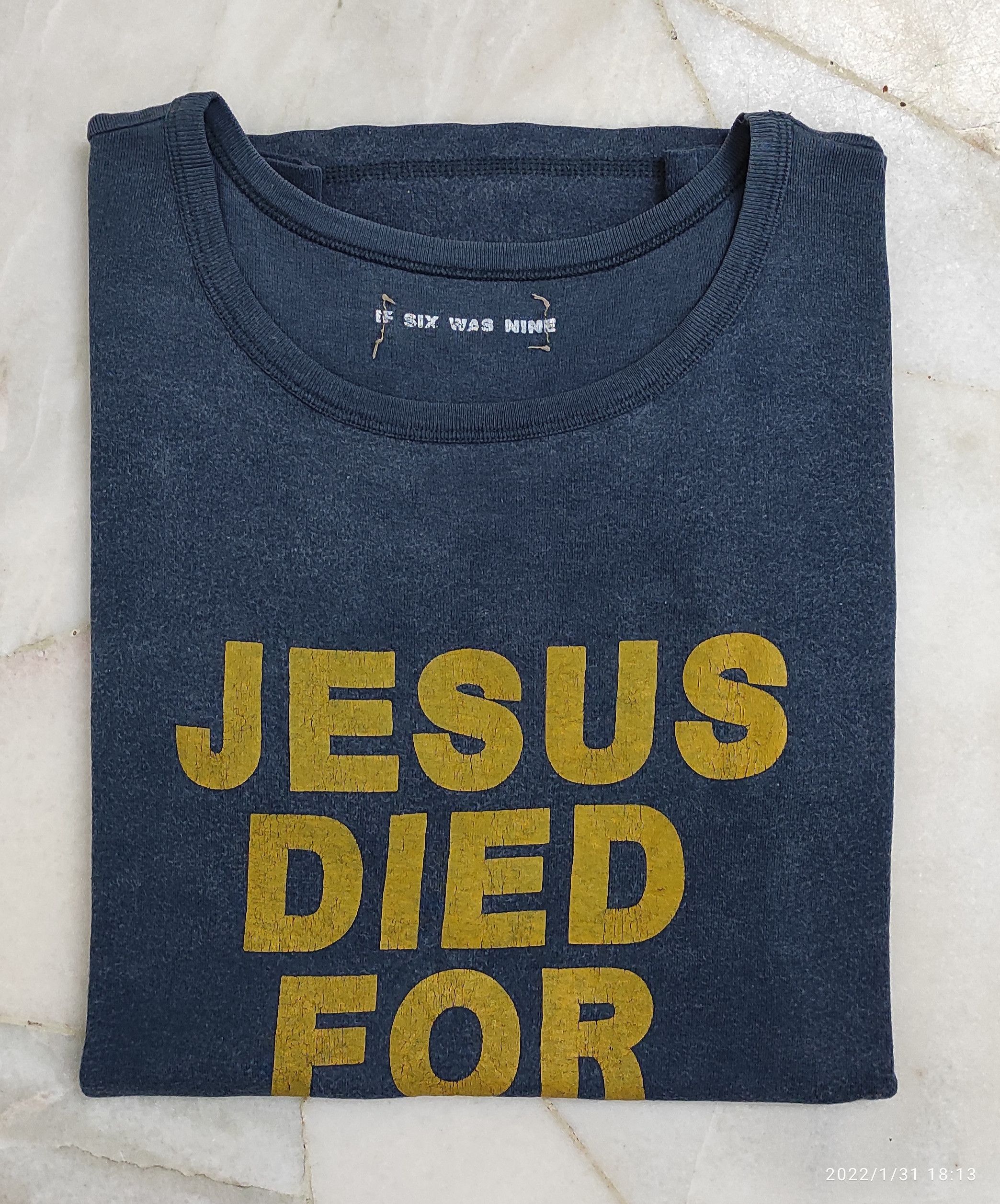 Archival Clothing Archive IF SIX WAS NINE JESUS DIED FOR YOU TEE 