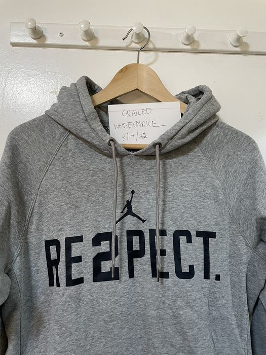 Jordan best sale respect hoodie