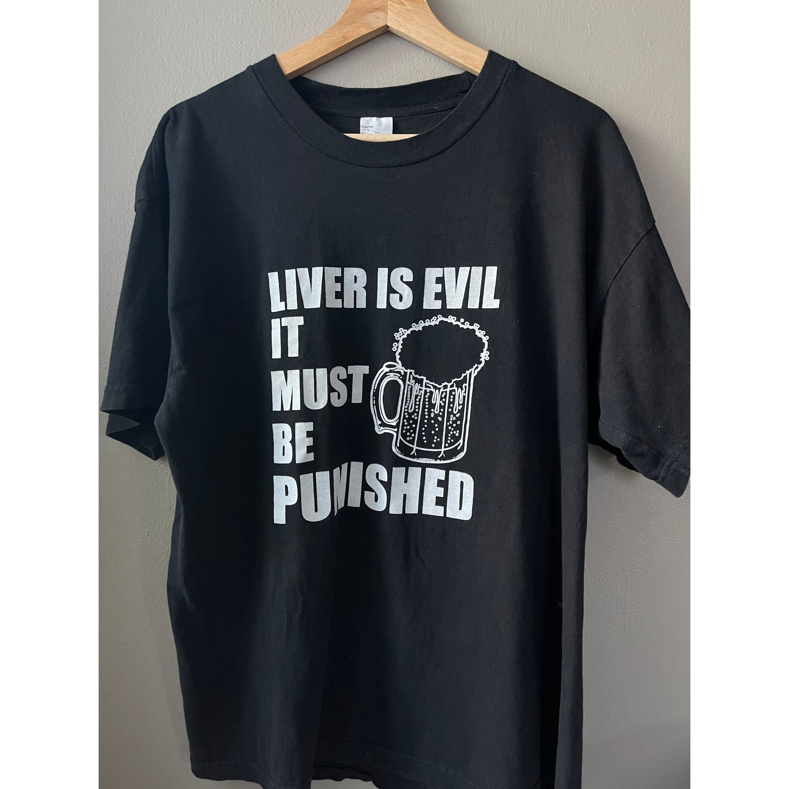 90s Vintage “Liver Is Evil It Must Be Punished” Beer Tee
