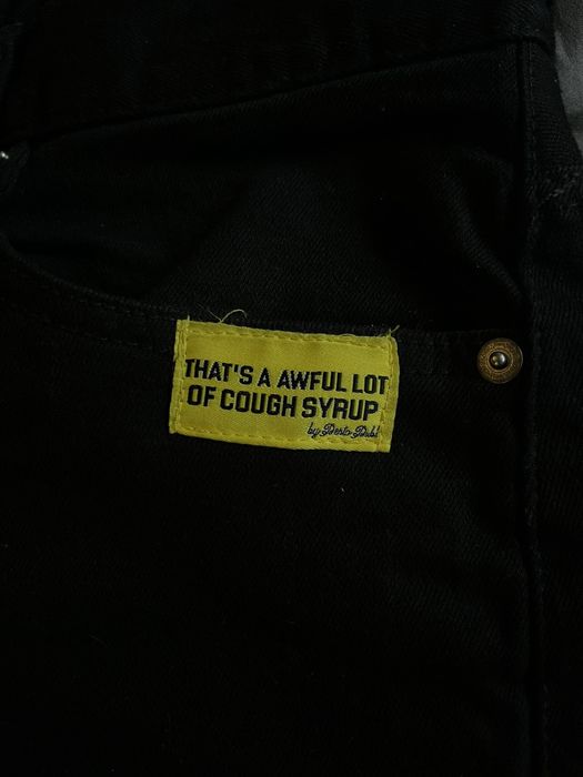 Designer THATS A AWFUL LOT OF COUGH SYRUP JEANS Grailed