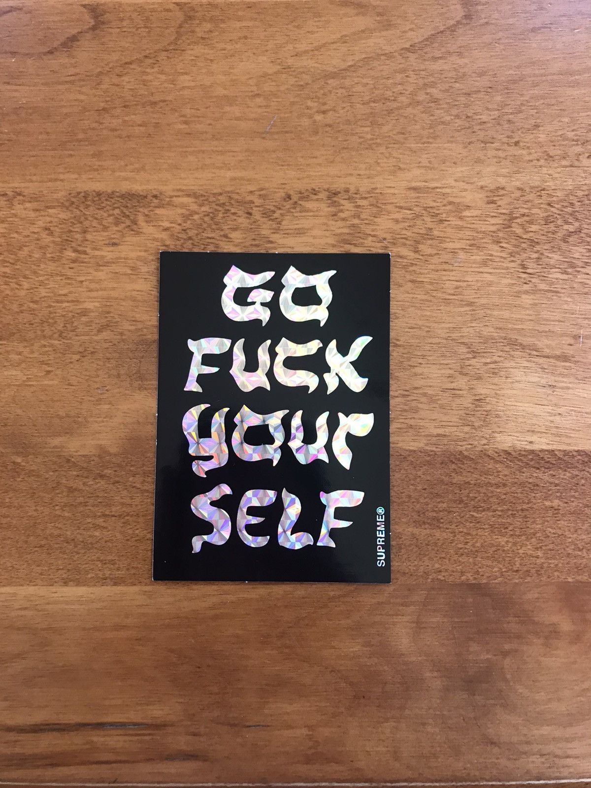 Supreme Supreme Go Fuck Your Self Sticker Size ONE SIZE - 1 Preview