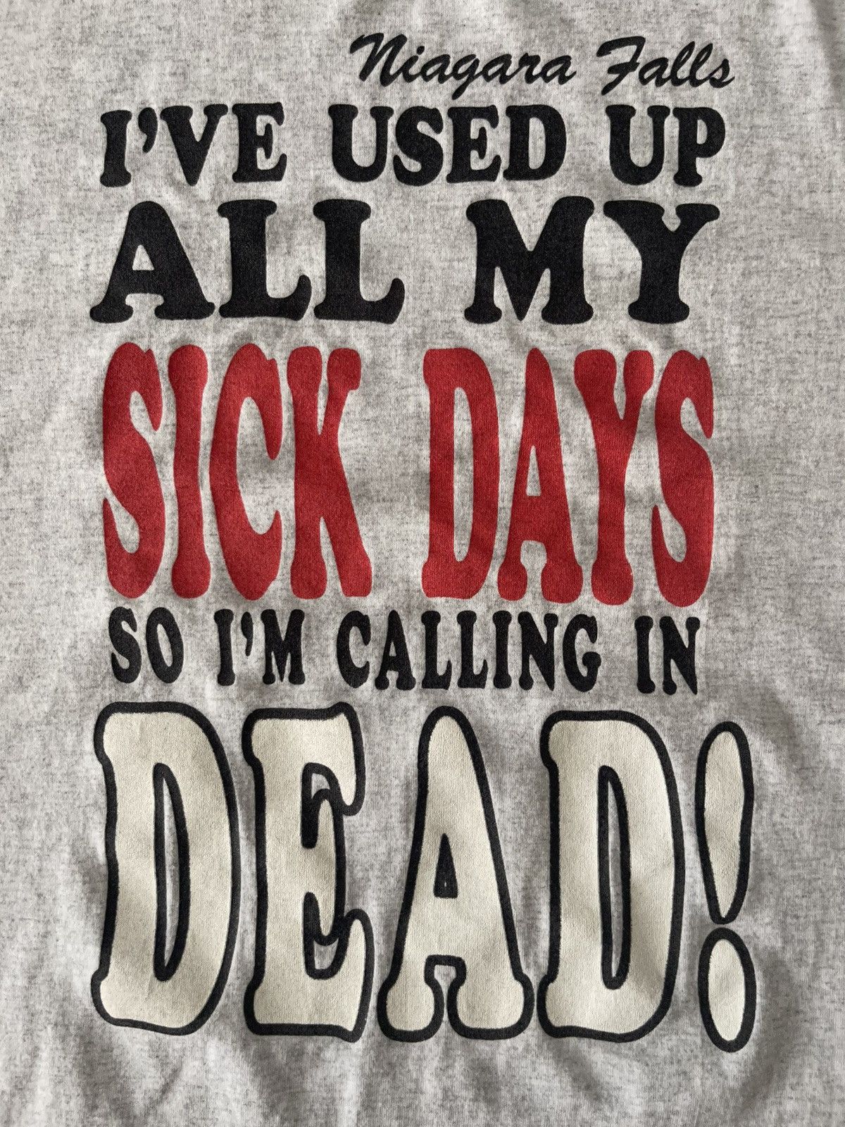 Vintage Sick Days Vintage T-Shirt Size US XL / EU 56 / 4 - 2 Thumbnail