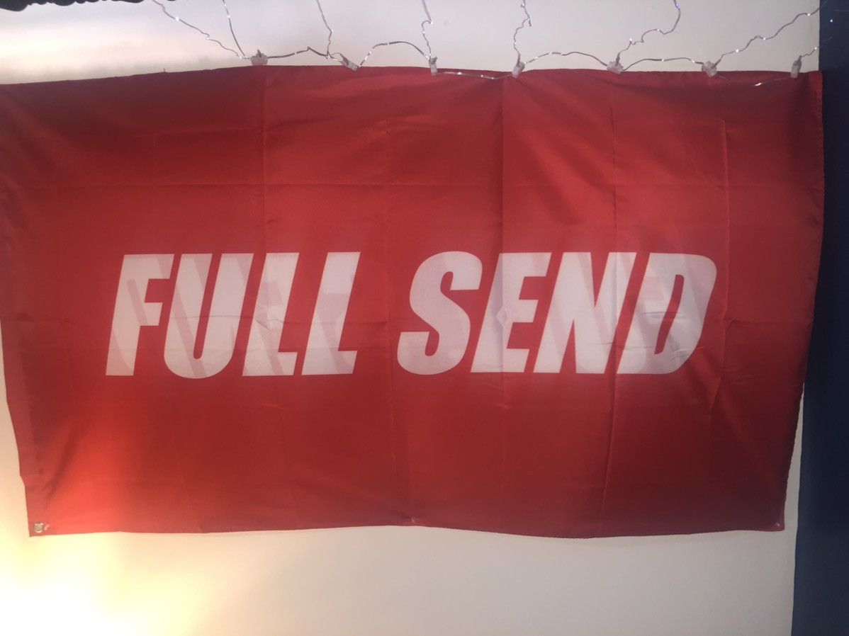 Full Send by Nelk Boys Full Send Banner | Grailed