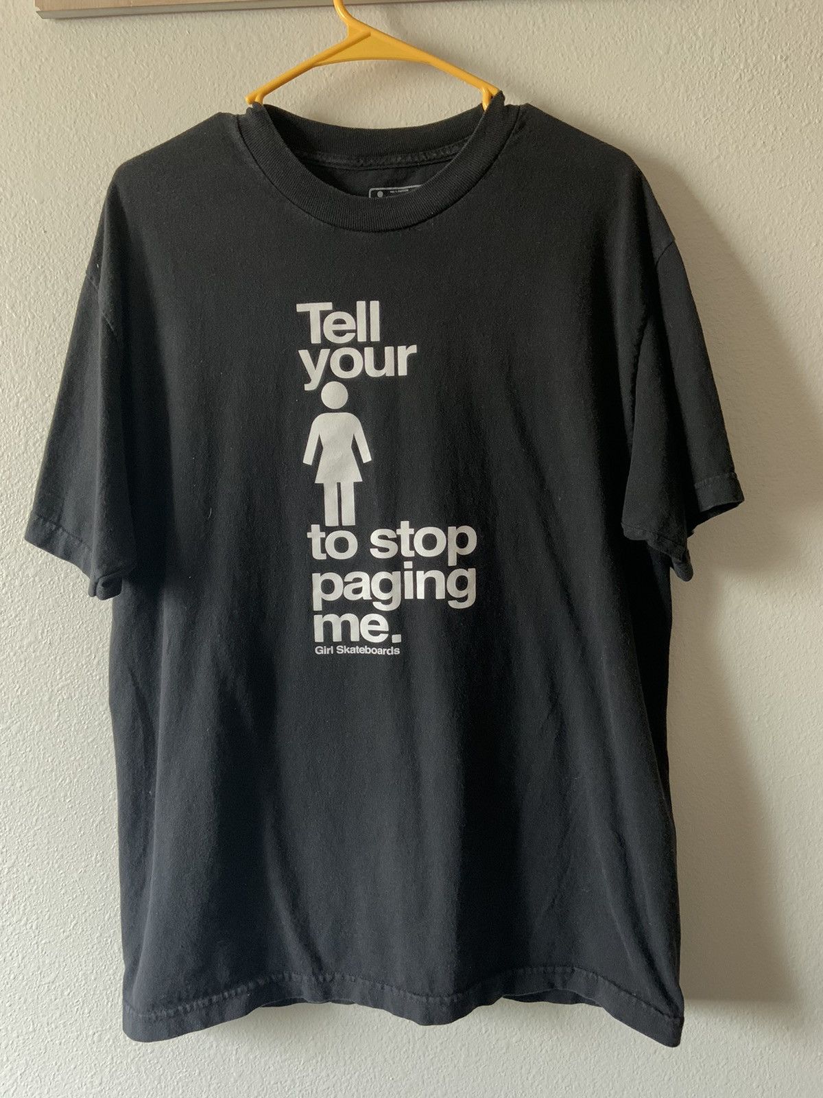 Girl Skateboards Tell your girl to stop paging me tshirt | Grailed