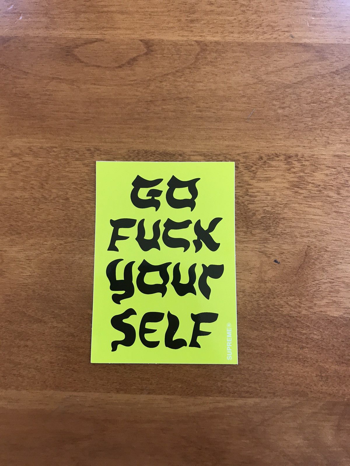 Supreme Supreme Go Fuck Your Self Sticker Size ONE SIZE - 1 Preview