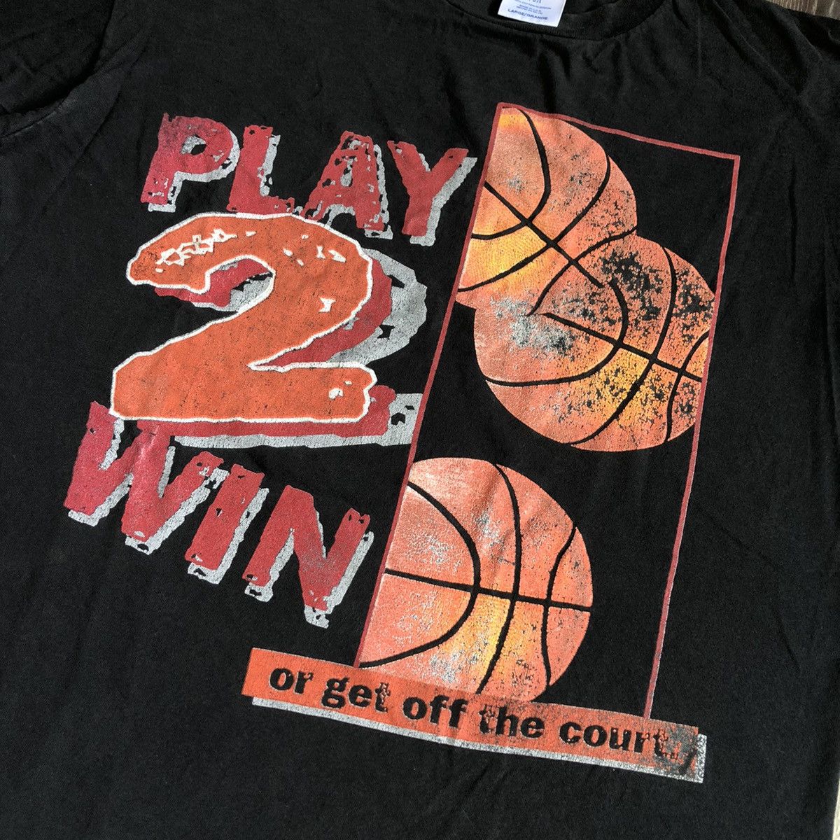 Vintage Vintage 1990s Play 2 Win Or Get Off the Court Basketball Tee Size US L / EU 52-54 / 3 - 3 Thumbnail