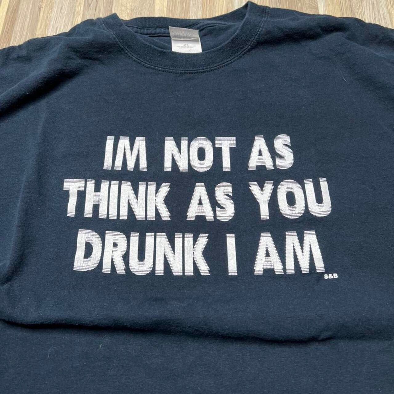 Vintage VTG 2000s 90s Humor Sarcasm Drunk T-Shirt Size US XL / EU 56 / 4 - 2 Thumbnail