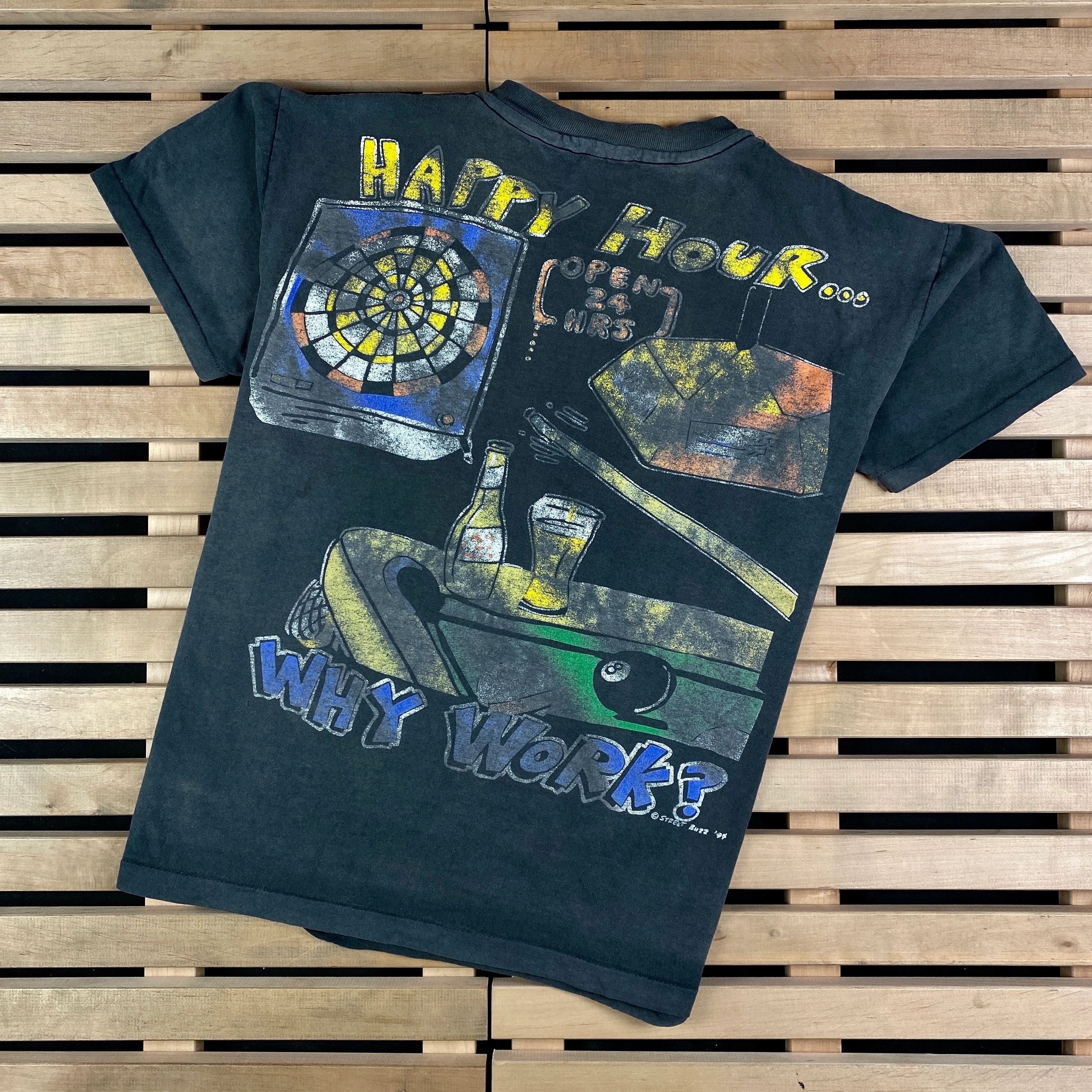 Vintage Mens Vintage T Shirt Why Work 1994 Happy Hour Size L Size US L / EU 52-54 / 3 - 1 Thumbnail