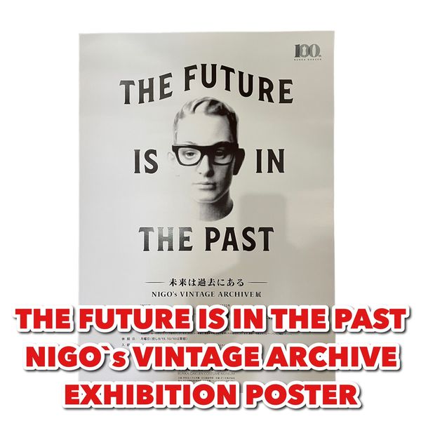 Kenzo THE FUTURE IS IN THE PAST NIGO`s VINTAGE ARCHIVE EXHIBITION