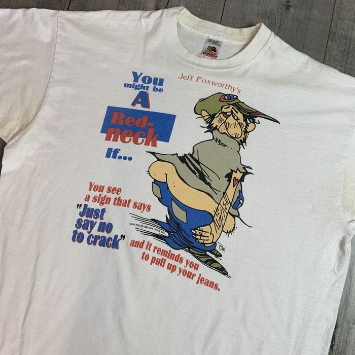 Vintage Vintage 90s You Might Be A Redneck T-shirt   Say No To Crack 