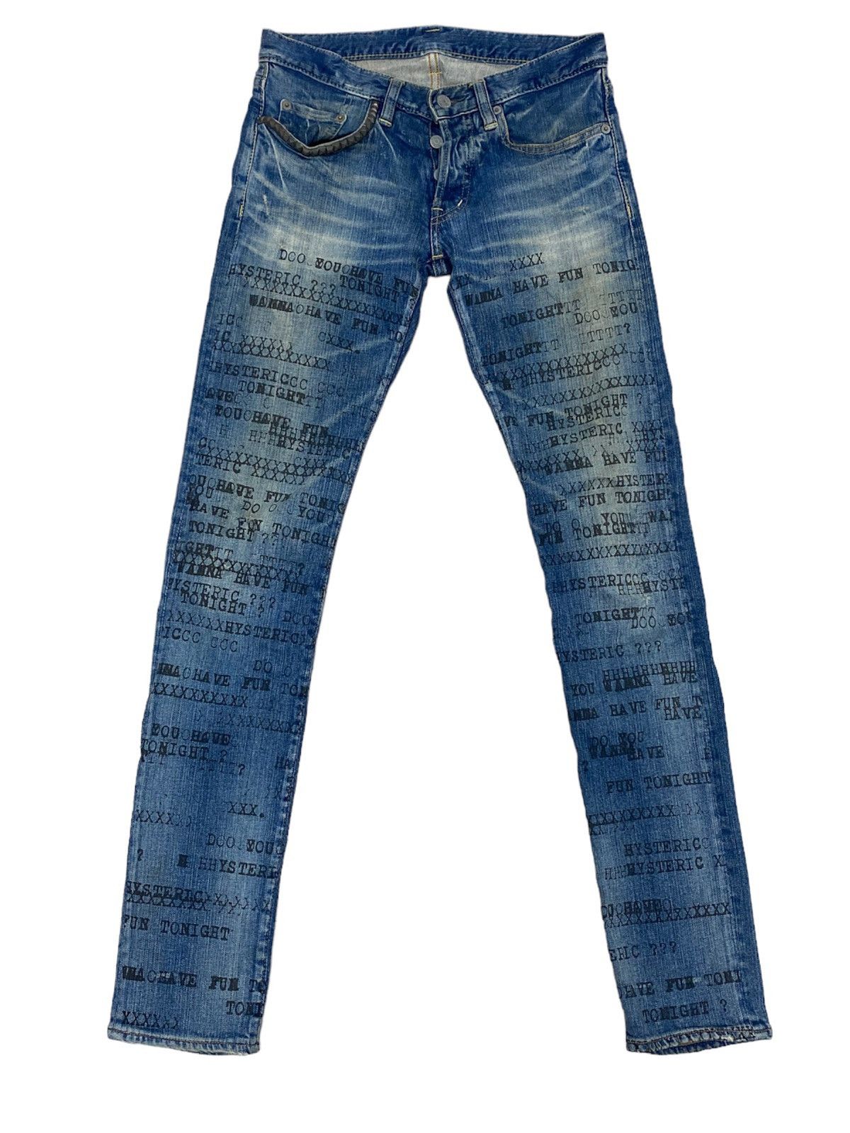 Hysteric Glamour "Do You Wanna Have Fun Tonight” Denim Jeans