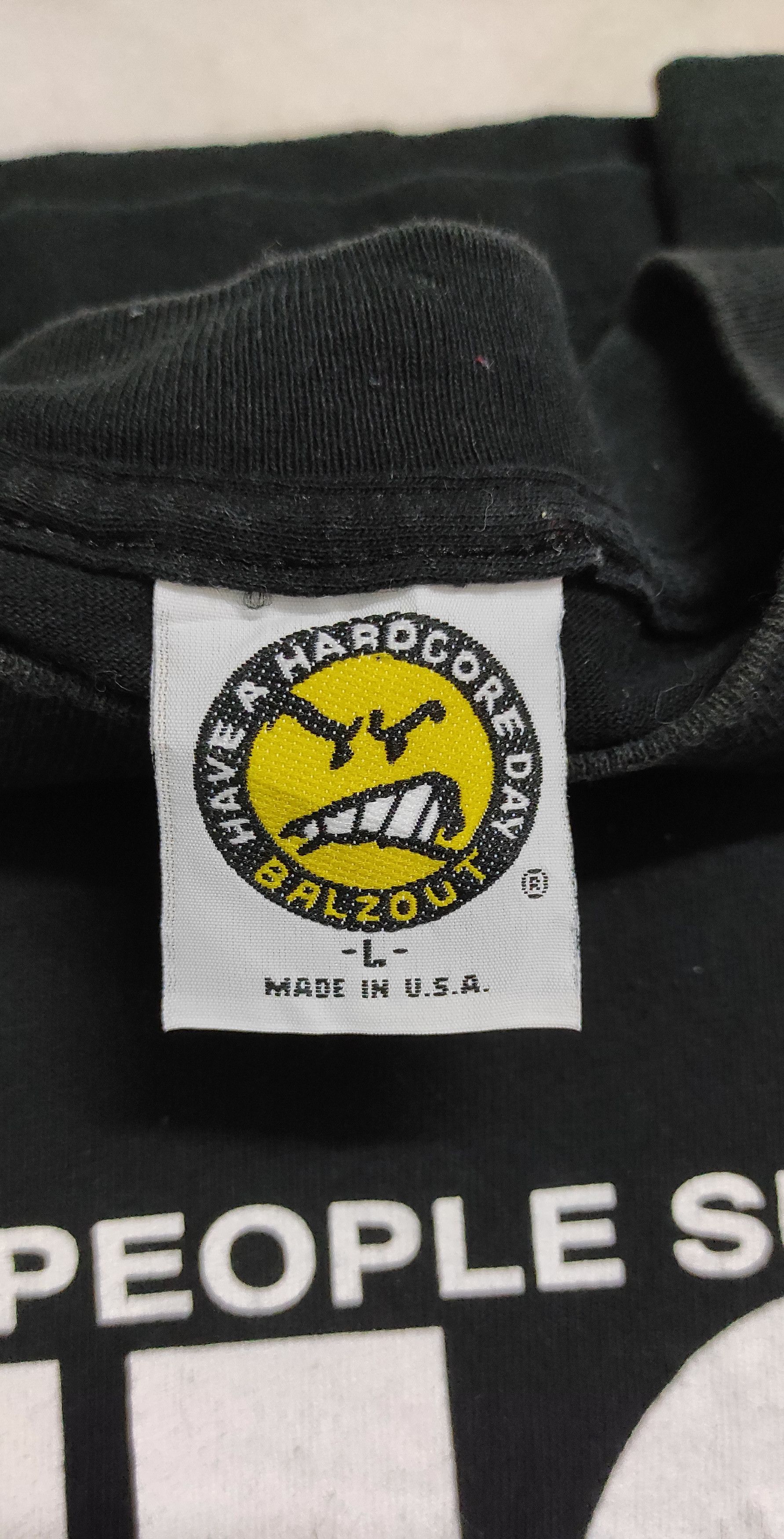 Mostly Heard Rarely Seen Vintage 90's HAVE A HARDCORE DAY BALZOUT Spell out tee Size US M / EU 48-50 / 2 - 3 Thumbnail