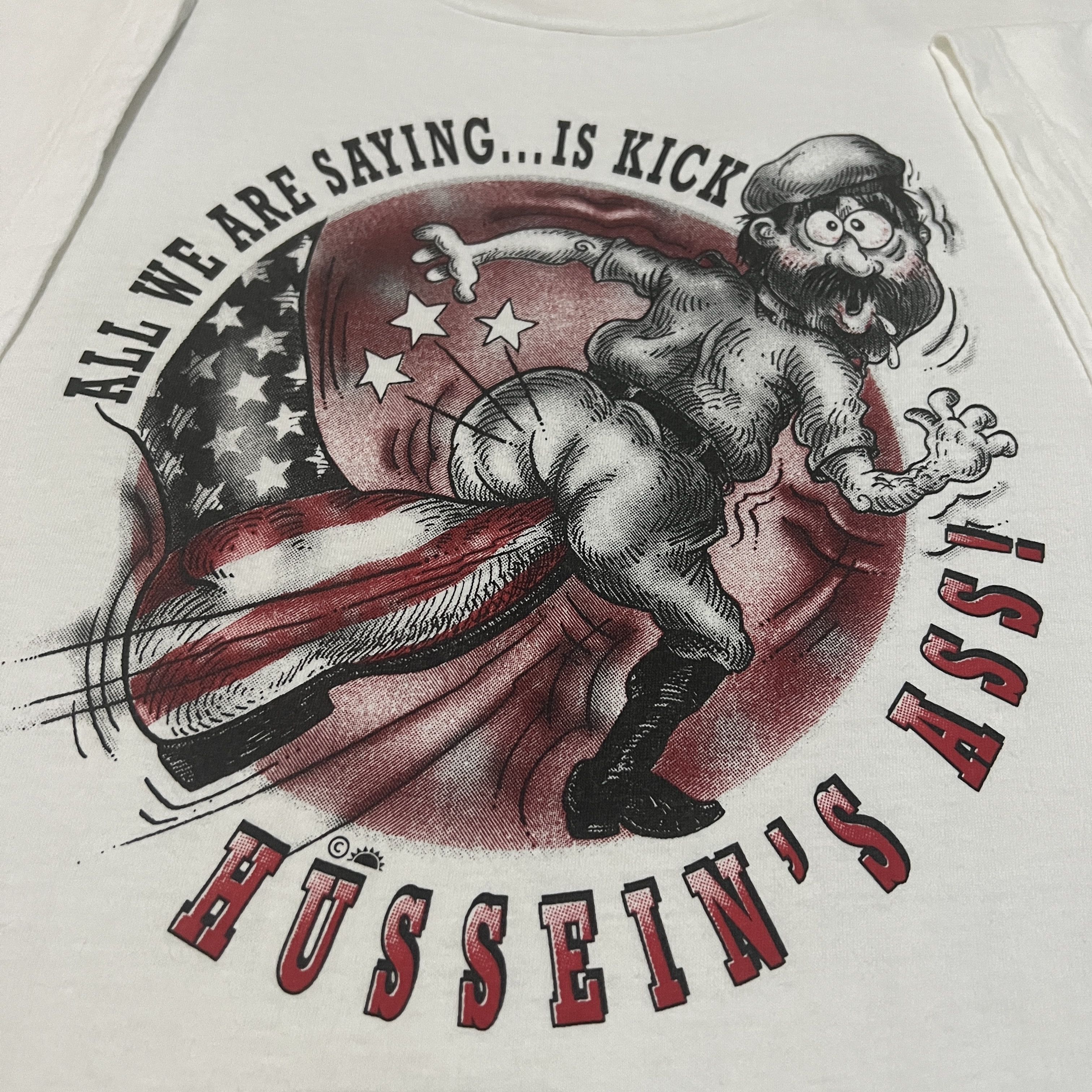 Vintage Vintage 90s All We are saying is kick Saddam Hussein Ass Size US M / EU 48-50 / 2 - 2 Thumbnail