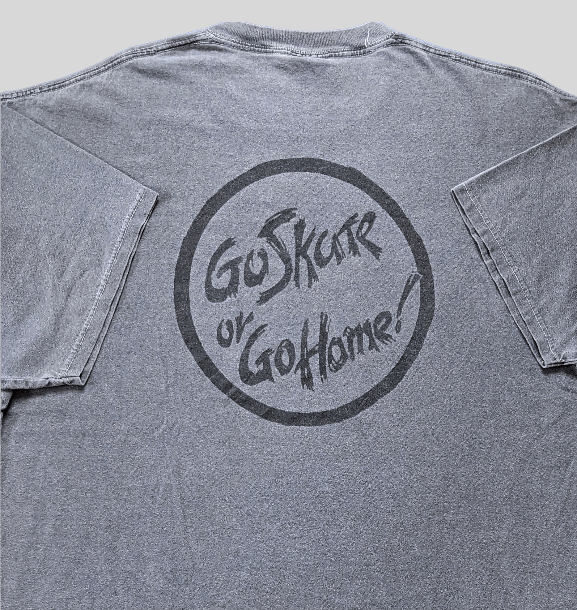 Vintage 90s Go Skate or Go Home Big Logo T shirt