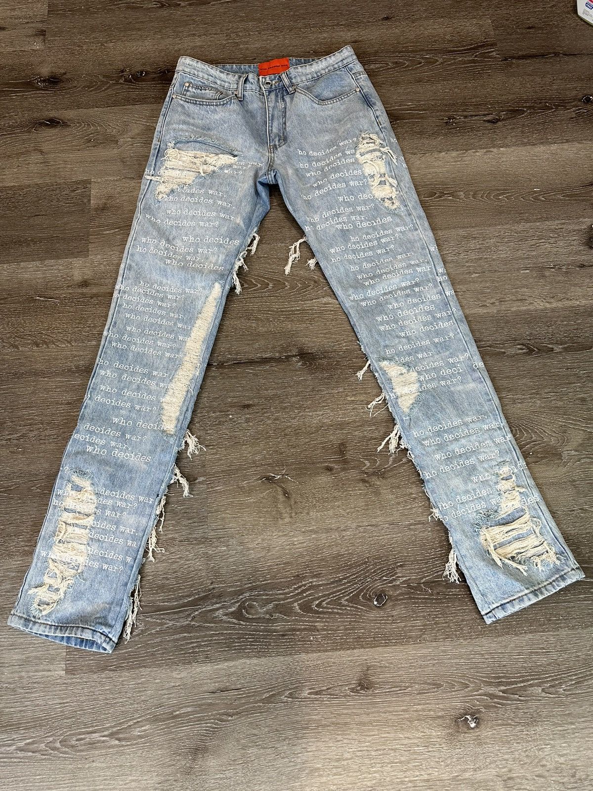 Who Decides War Who Decides War Scripture Denim Jeans | Grailed