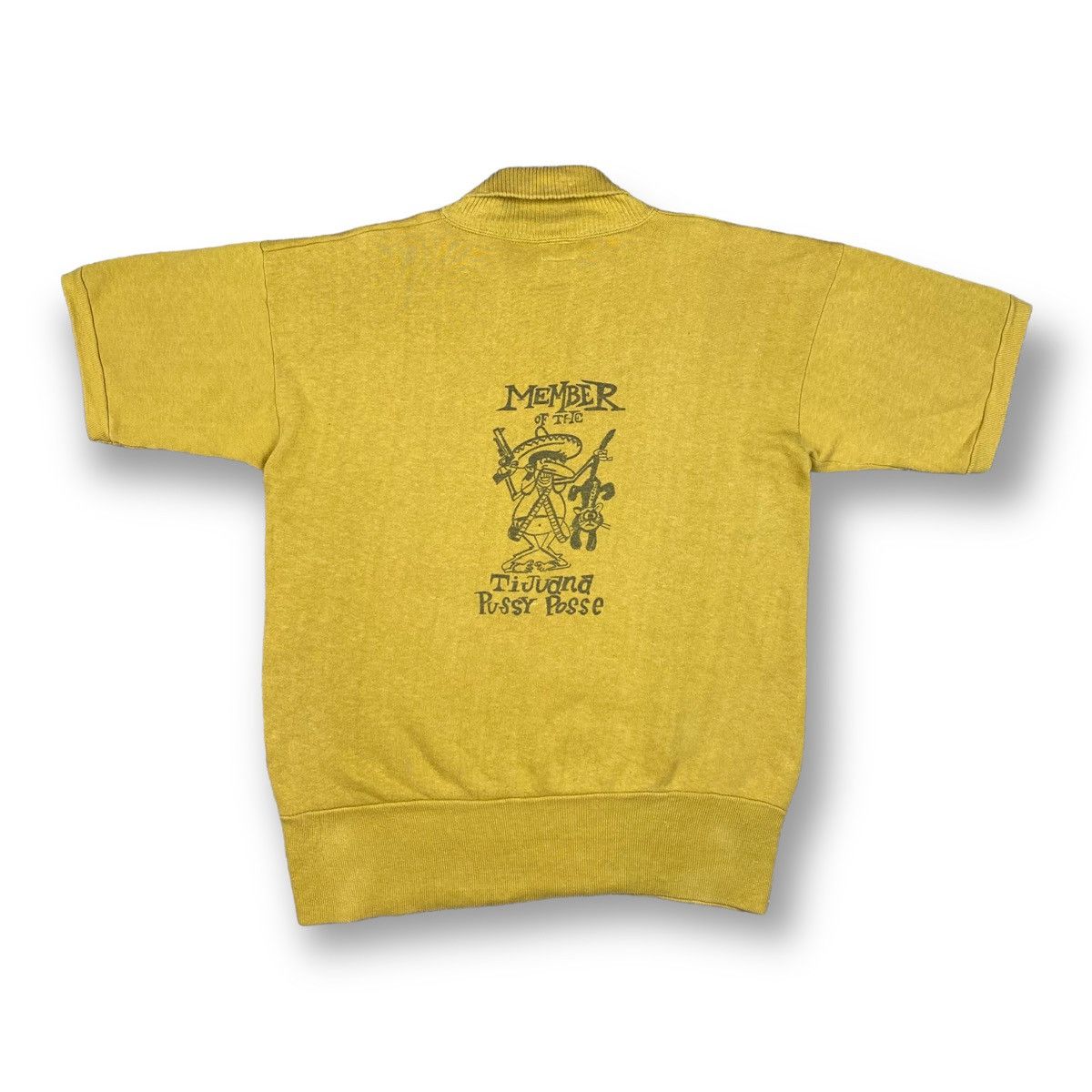 Vintage 60s Member Of The Tijuana Pussy Posse Sweatshirt