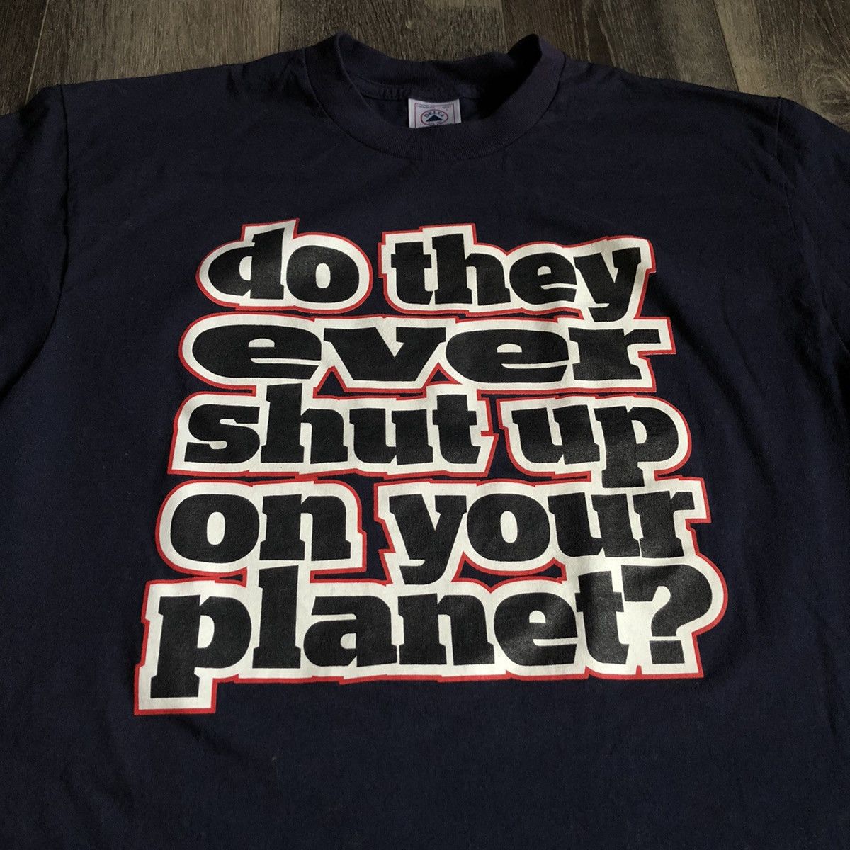 Vintage Vintage 1990s Do They Ever Shut Up on Your Planet Parody Tee Size US L / EU 52-54 / 3 - 2 Thumbnail