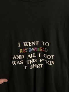 i went to astroworld t shirt