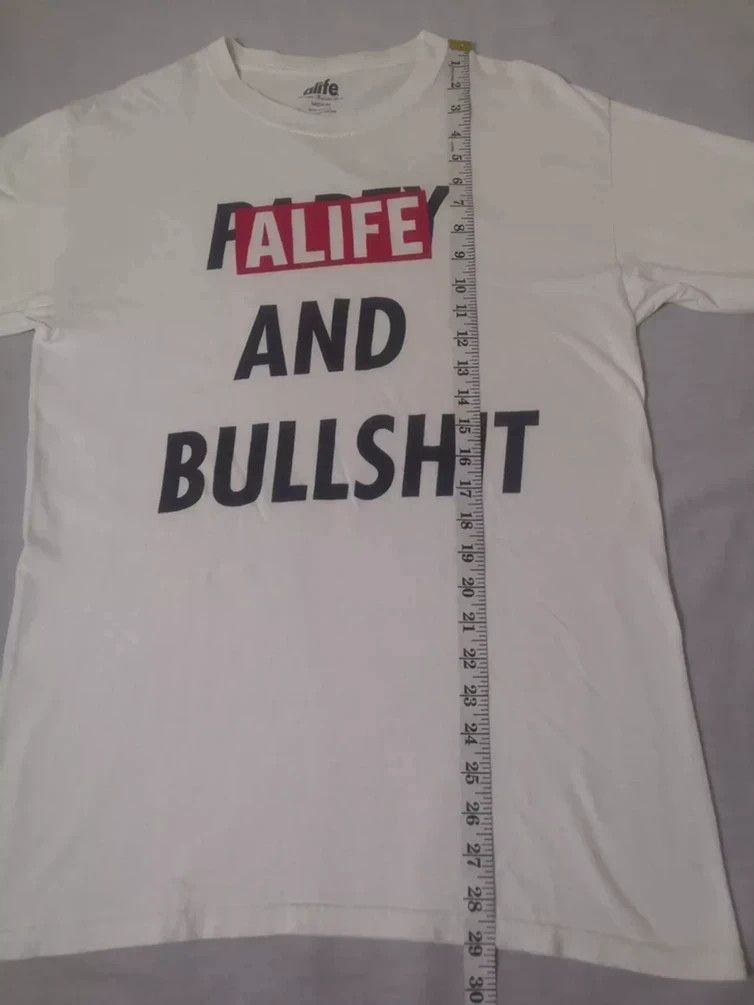 Alife Alife Party and Bullshit Tee Designer Bape Streetwear Size US M / EU 48-50 / 2 - 4 Thumbnail