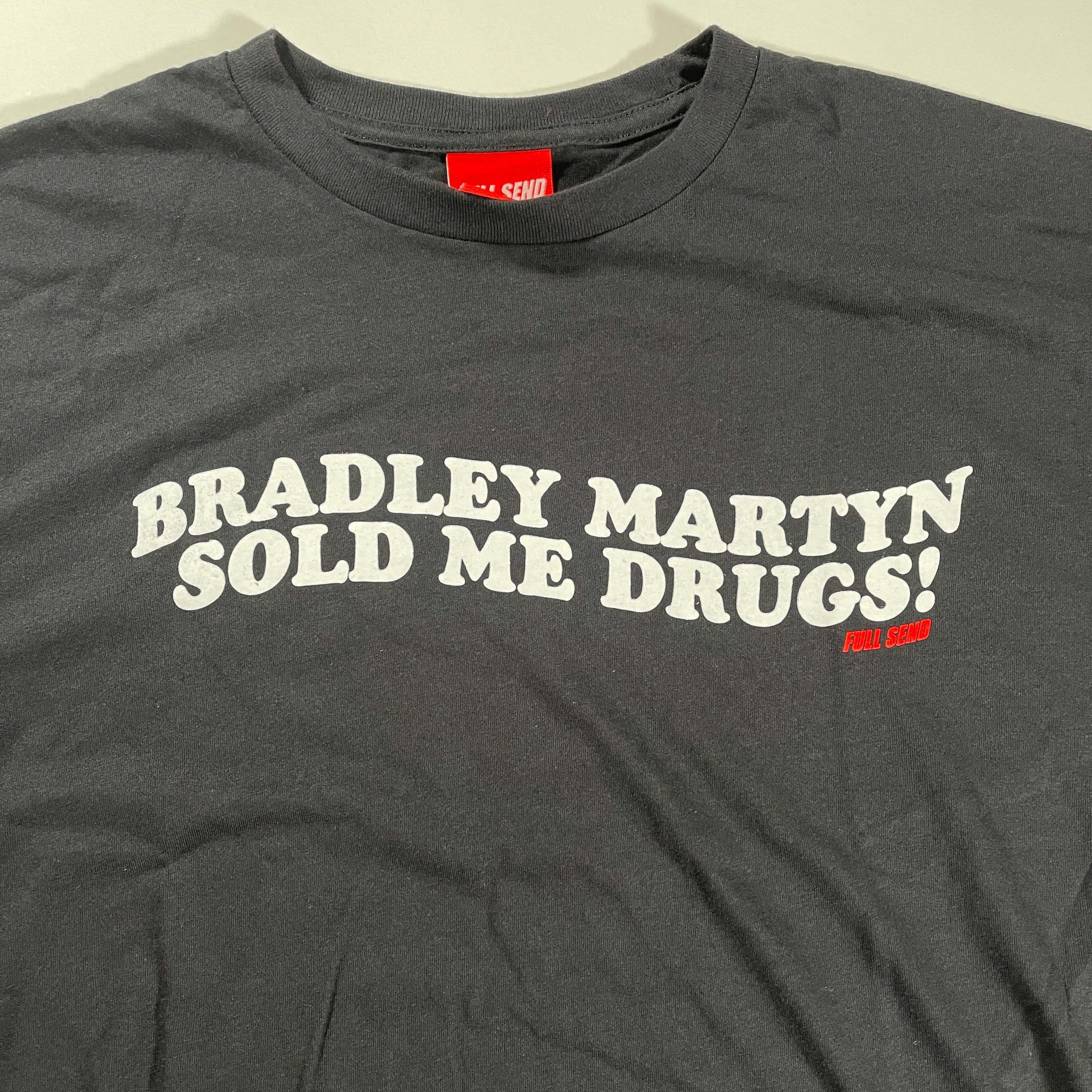 Full Send *NEW* Full Send Bradley Martyn Sold Me Drugs Tee LIMITED Size US XXL / EU 58 / 5 - 2 Thumbnail