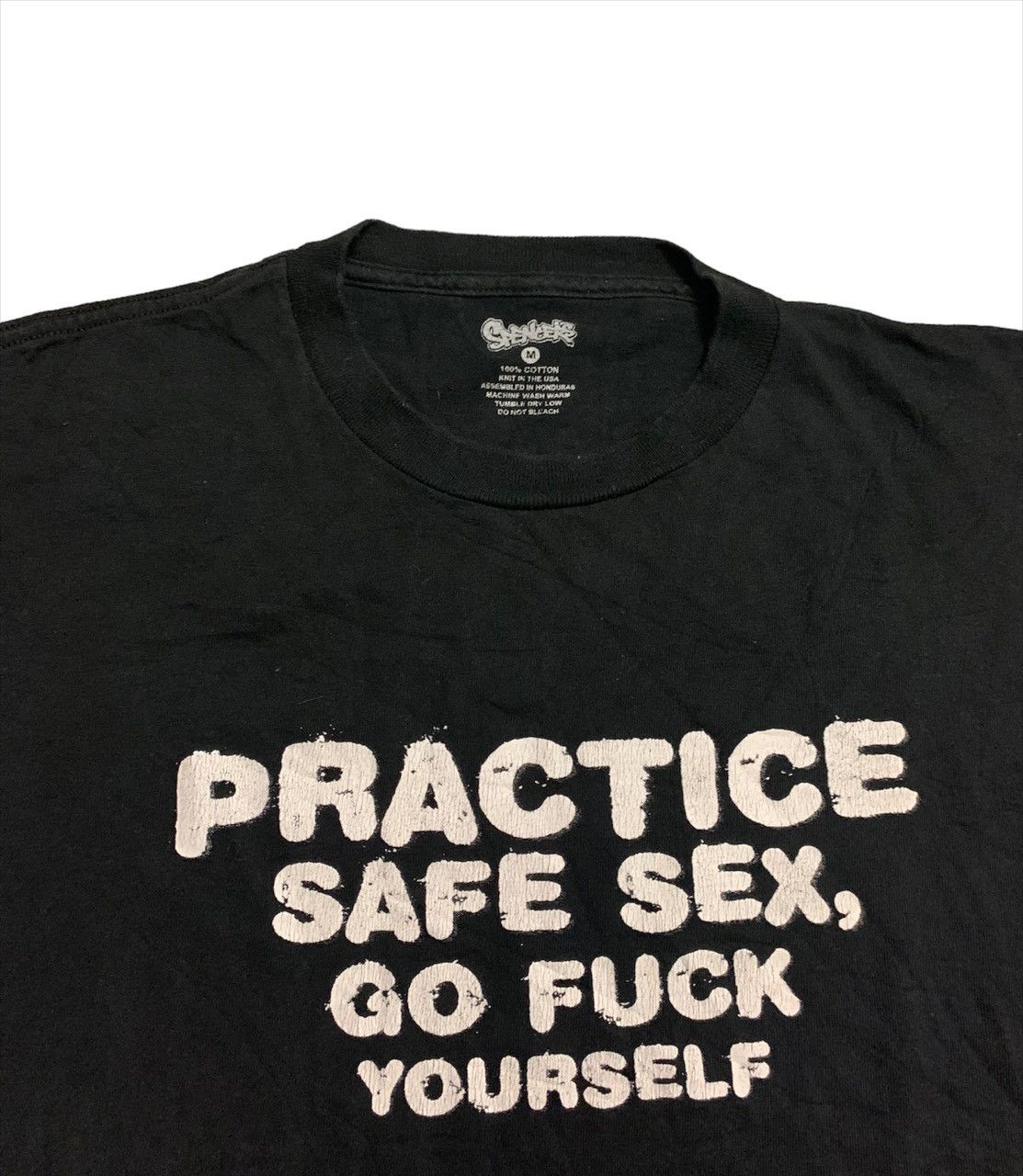 PRACTICE SAFE SEX, GO FUCK YOURSELF TEE