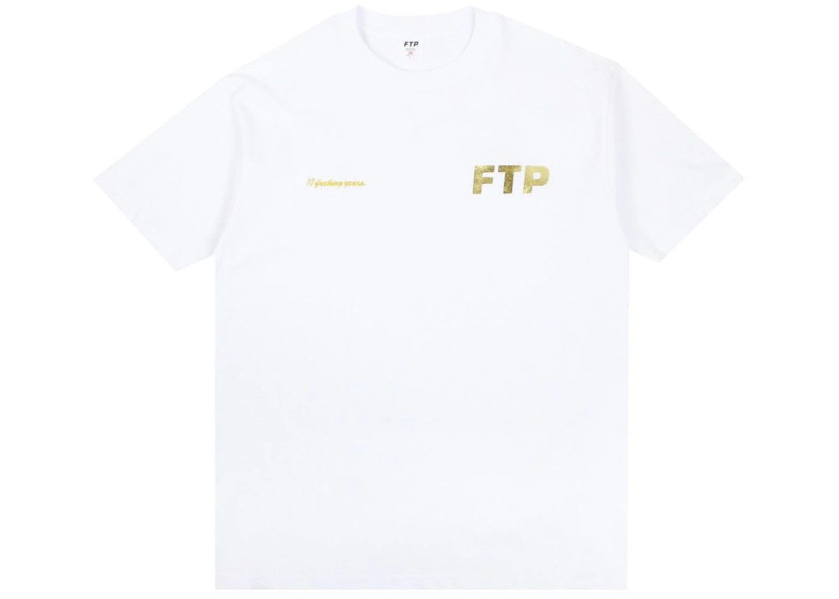 FTP 10 FUCKING YEARS LOGO EMBROIDERED GOLD T SHIRT