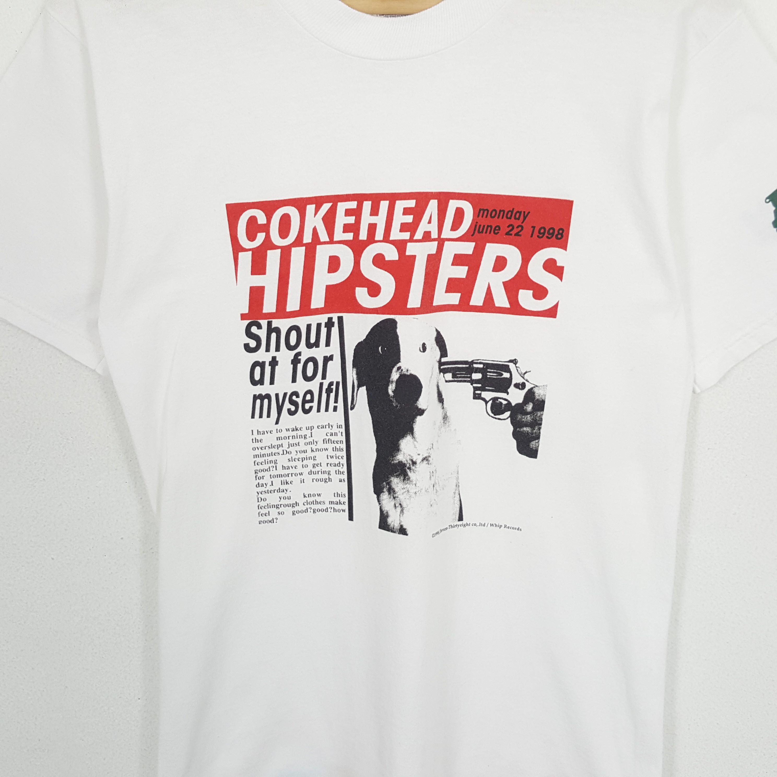 Cokehead hipsters/shout at for myself!