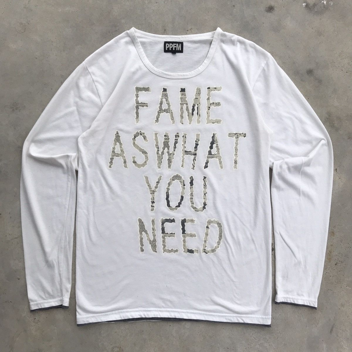 PPFM 2000's PPFM " Fame As What You Need " L/S T-Shirt Size US M / EU 48-50 / 2 - 1 Thumbnail