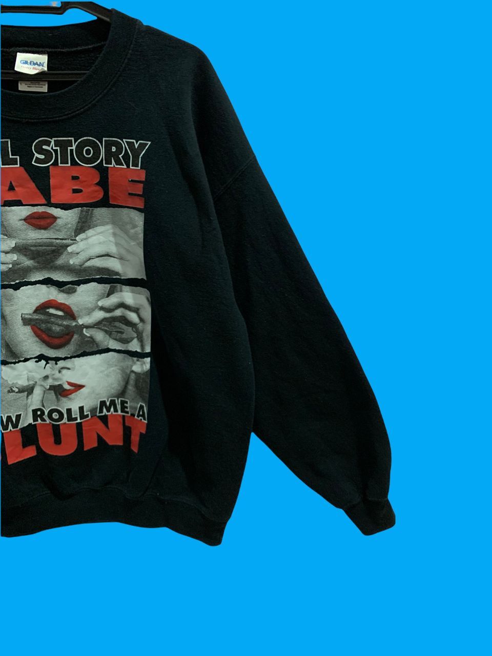 Gildan Vintage 90s Cool Story Babe Now Roll Me A Blunt Sweatshirt Size US L / EU 52-54 / 3 - 6 Thumbnail