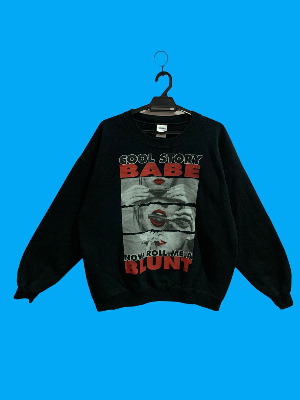 Gildan Vintage 90s Cool Story Babe Now Roll Me A Blunt Sweatshirt Size US L / EU 52-54 / 3 - 2 Preview
