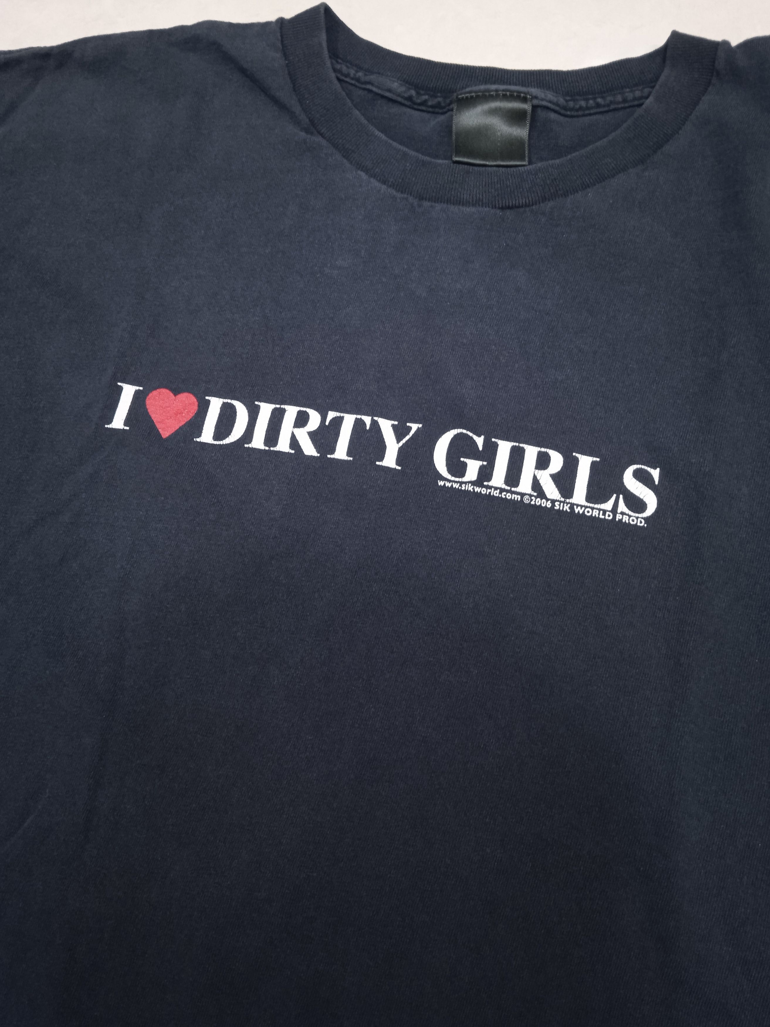 Vintage Vintage 00s I Love Dirty Girls 2006 Statement T-Shirt Y2K Size XL / US 12-14 / IT 48-50 - 3 Thumbnail