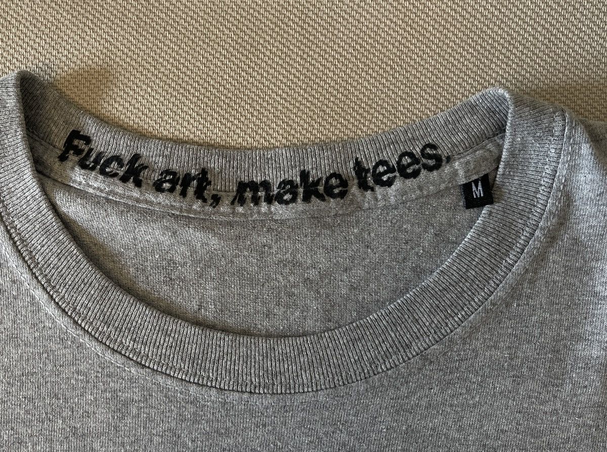 Fuck Art, Make Tees Fuck Art, Make Tees - You Can Never Be Overdressed T-Shirt Size US M / EU 48-50 / 2 - 7 Thumbnail